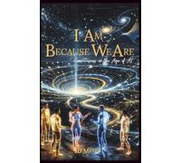 I Am Because We Are: Consciousness in the Age of AI