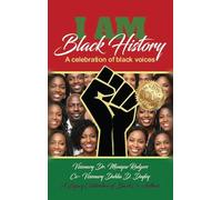 I am Black History: A Celebration of Black Voices