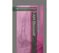 I Am Blessed!: Bible Verses For Children