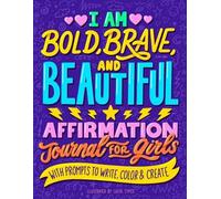 I Am Bold, Brave, and Beautiful (Tascabile)