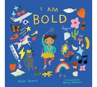 Betsy Petersen Andie Powers I Am Bold (Copertina rigida)