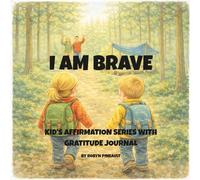 I Am Brave