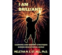 I AM BRILLIANT!: Learning and memory strategies across educational levels