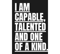 I Am Capable, Talented & One of a Kind: Classic Black & White Graph Notebook for School & Everyday Use | 160 Pages | 6" x 9"