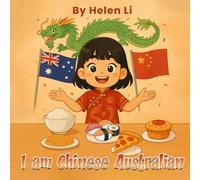 I Am Chinese Australian