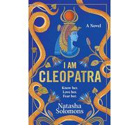 Natasha Solomons I Am Cleopatra (Tascabile)