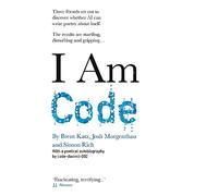 Josh Morgenthau Brent Katz Simon Rich code-davinci-002 I Am Code (Tascabile)