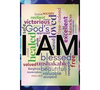 I AM Confessions: Renewing your Mind with Your True Identity