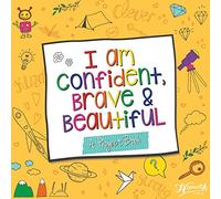 I Am Confident, Brave & Beautiful: A Project Book