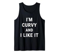 I Am Curvy And I Like It Citazione Divertente Con Amici Canotta