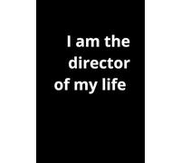 I am Director Of My Life: Affirmative Notebook For Writing And Drawing