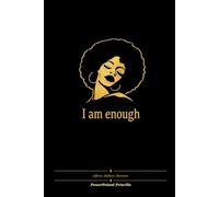 I Am Enough: Affirm. Reflect. Become