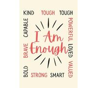 I Am Enough Inspirational Affirmation Notebook - Motivational Journal, 120 Pages, 6x9 Lined Notebook for Positive Thinking, Self-Care, and Daily Writing