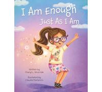 I Am Enough-Just As I Am
