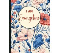 I AM Evangeline
