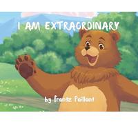 I Am Extraordinary