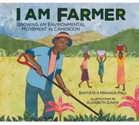 I Am Farmer: Growing an Environmental Movement in Cameroon