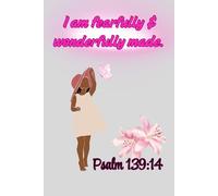 I am Fearfully & Wonderfully Made