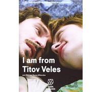 I am from Titov Veles (DVD)
