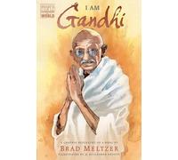 I Am Gandhi: A Graphic Biography of a Hero