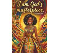 I Am God’s Masterpiece: A Faith-Inspired Notebook for Reflection, Notes, and Journaling