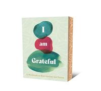 I Am Grateful : A Workbook to Beat Anxiety and Stress
