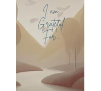 "I Am Grateful For..." | Daily Gratitude Journal for Women & Men | 130 Days of Mindfulness and Thankfulness | 8.25x11 - Hardcover Wellness Notebook (135 Pages)"