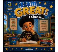 I AM Great: I Choose..