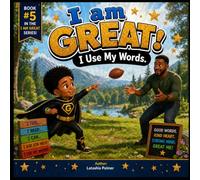 I Am Great: I Use My Words