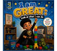 I am Great: Look What I Can Do