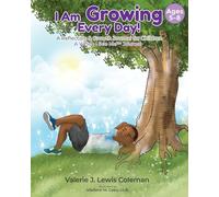 I Am Growing Every Day!: A Reflection & Growth Journal for Children Ages 5-8