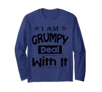 I Am Grumpy Funny Text Adult Hilarious Sarcastic Novelty Maglia a Manica