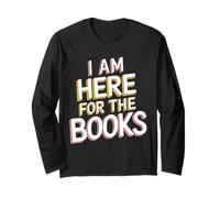 I Am Here for The Books Maglia a Manica