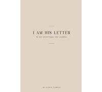I Am His Letter: 60 Day Devotional and Journal