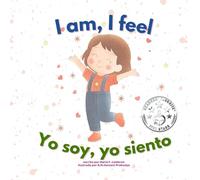 I Am, I Feel / Yo Soy, Yo Siento