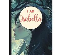 I AM Isabella