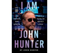 I Am John Hunter