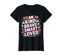 I Am Kind Brave Smart Loved Edificante Motivazionale - Maglietta con Stampa Grafica Economica, Donna, Nero, S