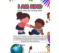 I AM KIND: Cute & Simple Kids Coloring Book