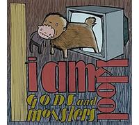 I am Kloot - Gods and Monsters