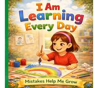 I Am Learning Every Day: Mistakes Help Me Grow