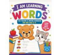 I Am Learning Words: Trace and Write Workbook for Kids Ages 2-5 | Learn Simple Words, Handwriting Practice, Preschool Activity Book: A Fun Early ... and Recognize Everyday Words for Toddlers
