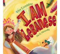 Ola El_Metwally Dina Ezzeddine I Am Lebanese (Tascabile)