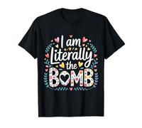 I Am Literally The Bomb Vibrazioni di energia esplosiva - Maglietta
