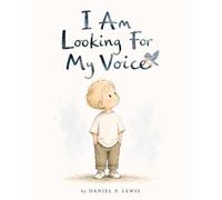 I Am Looking For My Voice