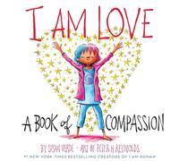 Susan Verde I Am Love: A Book of Compassion (Copertina rigida)