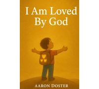 I Am Loved By God