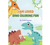 I Am Loved Dino Coloring Fun