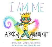 I Am Me: A Book of Authenticity