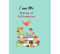 I am Me Words of Affirmation